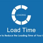 10 Effective Tips to Reduce Blog Page Load Time