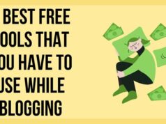 best-free-tools-that-you-have-to-use-while-blogging