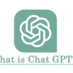 What is Chat GPT?