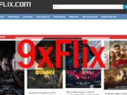 9xFlix 2025 – Watch Free HD Bollywood & Hollywood Movies Online Dubbed 9xFlix 2025 HomePage