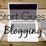 How to Start Guest Posting